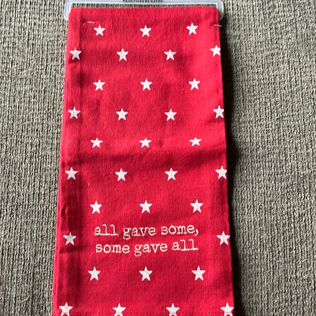 All Gave Some, Some Gave All Towel