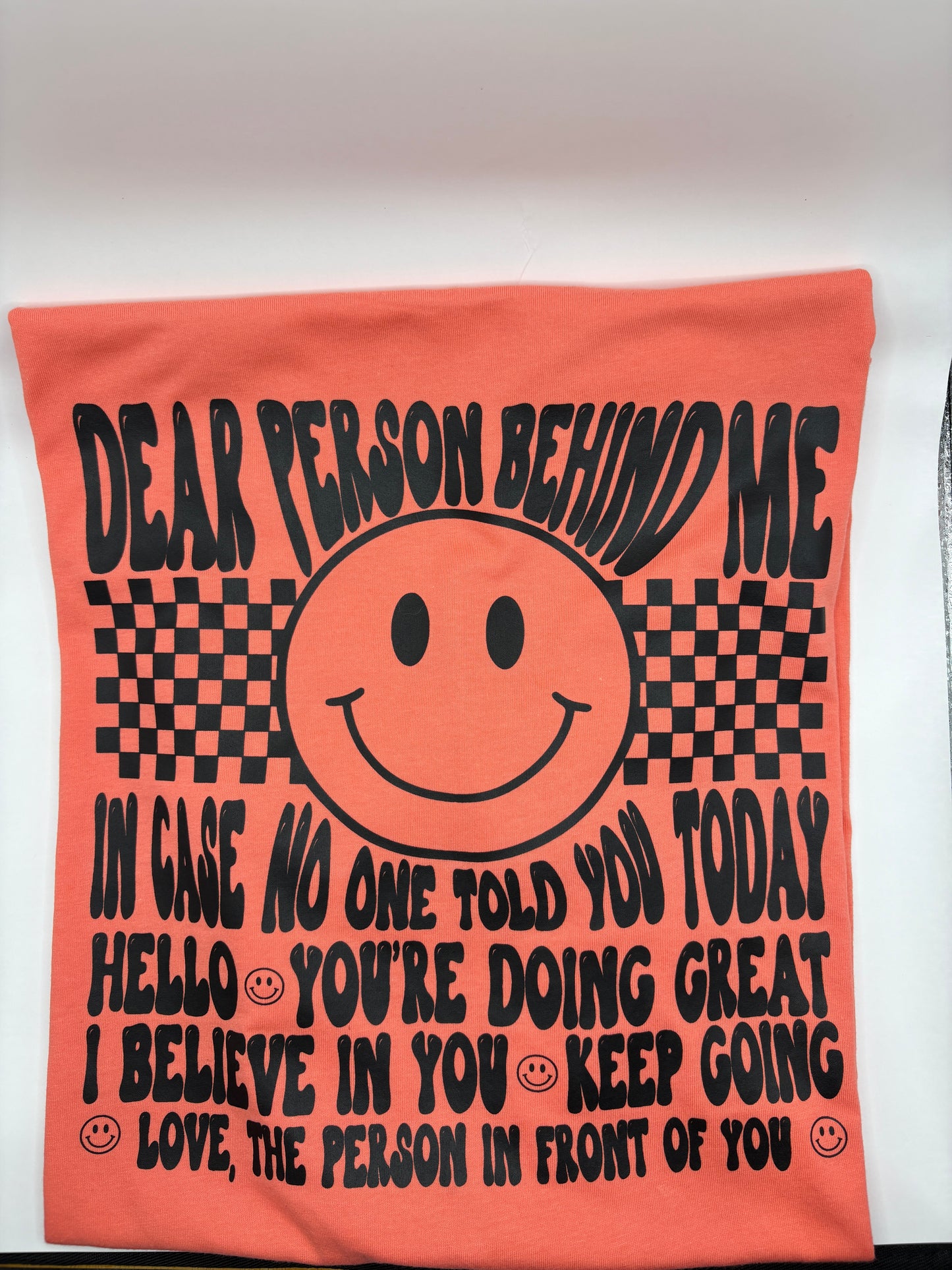 Dear Person Behind Me T-Shirt