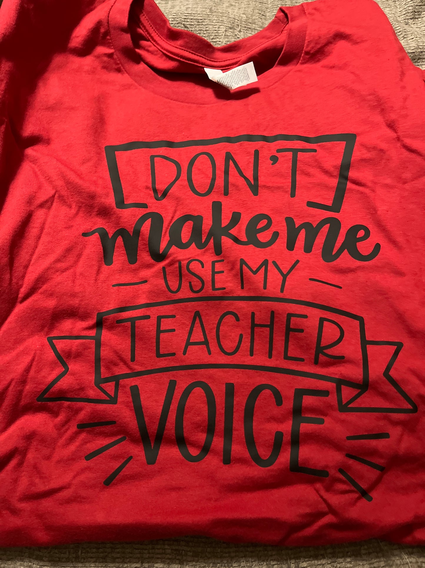 Teacher Voice T-shirt