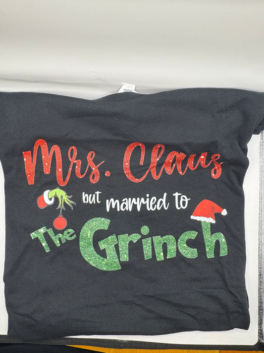 Mrs Claus Married to Grinch T-Shirt